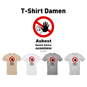AsbestAusreden T-Shirt Damen